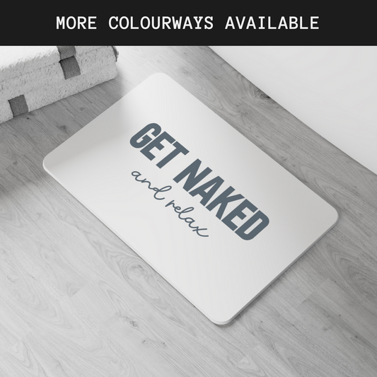 Get Naked And Relax Bath Mat
